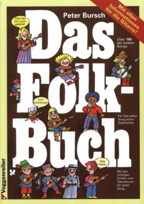Das Folkbuch Peter Bursch Über 100 der besten Songs