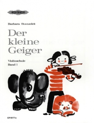 Der kleine Geiger Violinschule Band 1 Barbara Stanzeleit