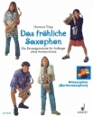 Das fröhliche Saxophon Die Einsteigerschule für Anfänger ohne Vorkenntnisse Hartmut Tripp