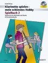 Klarinette spielen - mein schönstes Hobby Spielbuch 2