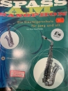 Spass am Saxophon Die Einsteigerschule für jung und alt von Hans-Jörg Fischer