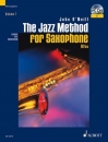The Jazz Method for Saxophone Alto (Englische Ausgabe)