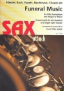Sax attack Trauermusik für Alt- Saxofon und Orgel oder Klavier Ernst-Thilo Kalke