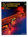 Die Jazzmethode für Saxophone Alt-Saxophon, Bariton-Saxophon